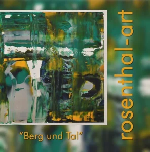 Berg und Tal - rosenthal-art
